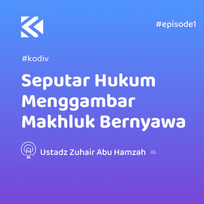episode Seputar Hukum Menggambar Makhluk Bernyawa artwork