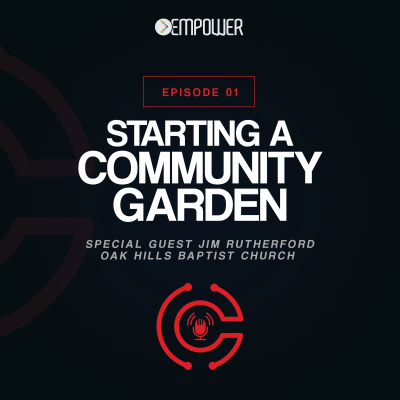episode Episode 01 - Starting a Community Garden artwork