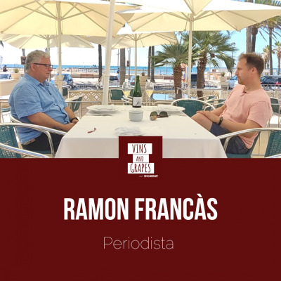 Ramon Francas en Vins and Grapes 🔝❤️
