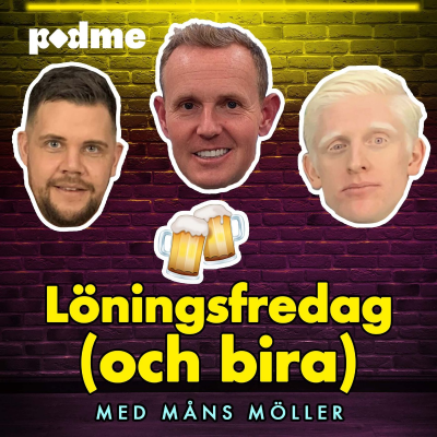 episode Löningsfredag #13 – med Måns Möller (smakprov) artwork