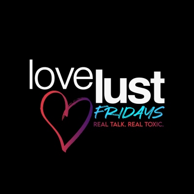 episode lovelustfridays | Relationships, Red Flags, and Dating After Divorce artwork