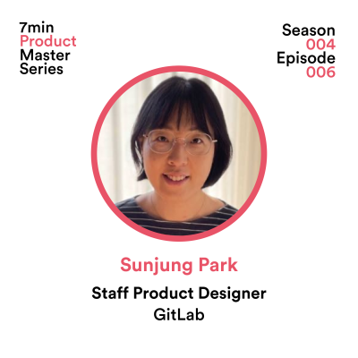 episode Sunjung Park, Staff Product Designer 🦊 (Part 1) GitLab artwork