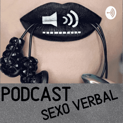 Sexo Verbal T1E1 - O Início