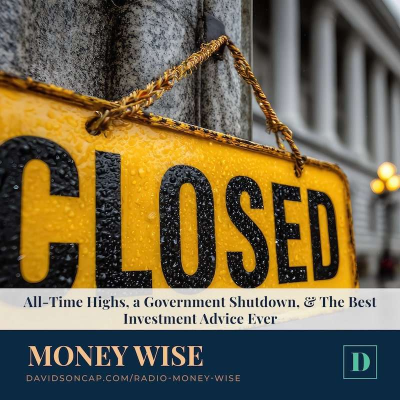 episode All-Time Highs, a Government Shutdown, & The Best Investment Advice Ever artwork