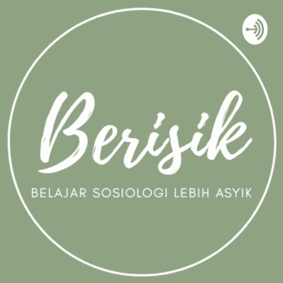 Berisik : Belajar Sosiologi Lebih Asyik