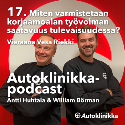 episode #17 - Miten varmistetaan korjaamoalan työvoiman saatavuus tulevaisuudessa? Vieraana Vesa Riekki artwork