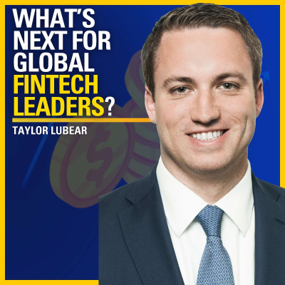 episode What’s Next for Global Fintech Leaders? - Taylor Lauber | ATC #578 artwork