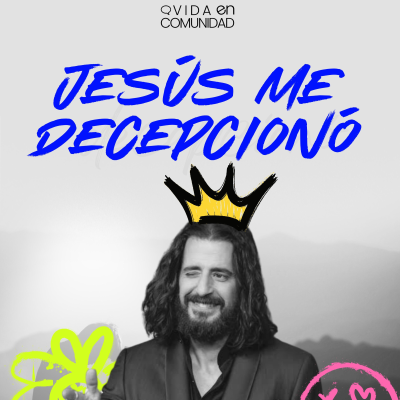 episode Jesús me decepcionó artwork