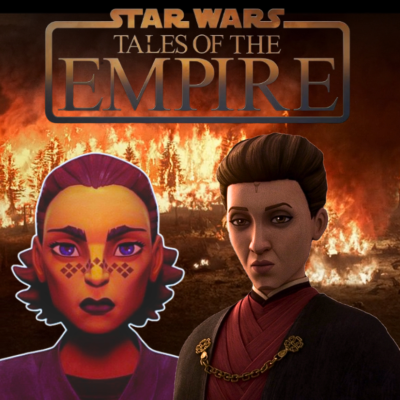 episode Despedazando las historias de: Tales Of The EMPIRE | Oportunidad perdida? | Especial May the 4th artwork