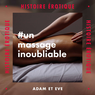 episode Histoire érotique : un massage inoubliable artwork