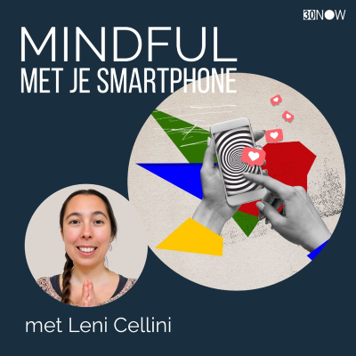 episode #50 Mindful met je smartphone - Leni Cellini artwork