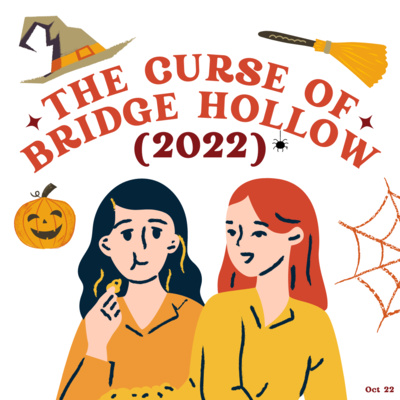 episode 9. The Curse of Bridge Hollow (2022) artwork