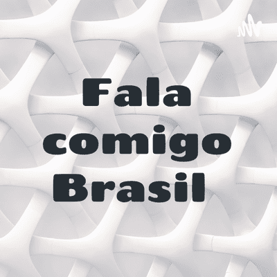 Fala comigo Brasil