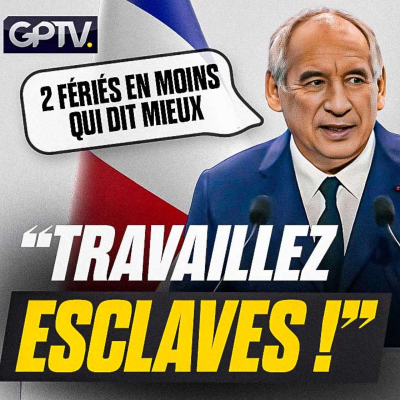 episode BAYROU VEUT SUPPRIMER 2 JOURS FÉRIÉS… DONT LUNDI DE PÂQUES ?! | GPTV artwork