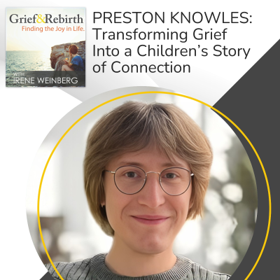 episode How Preston Knowles Transformed Grief Into a Children’s Story of Connection artwork