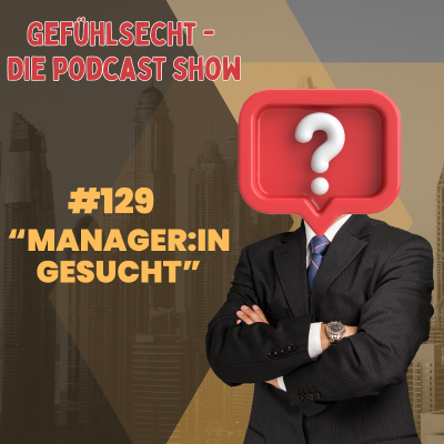 episode #129 "Manager:In gesucht" artwork
