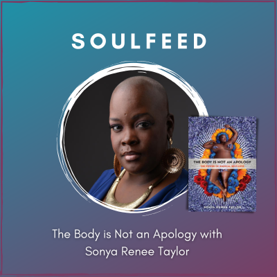 episode The Body is Not an Apology with Sonya Renee Taylor artwork