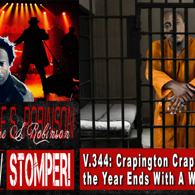 episode V.345: Watson Prison Bound, Crapington "Wins", Rapist Conor On The Eugene S. Robinson Show Stomper! artwork