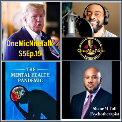 episode S5Ep.15 OMNTalk Politicking/Trump Trials w/ Marcos Luis & ShaneTull LCSW artwork