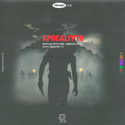 episode SAISON 4, EPISODE #2, APOCALYPTO artwork