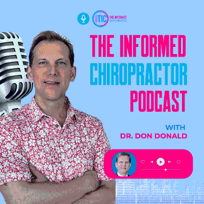 The Informed Chiropractor Podcast