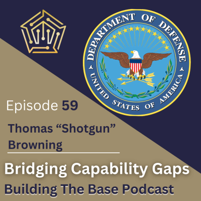 episode Thomas "Shotgun" Browning, performing the duties of Assistant Secretary of Defense for Mission Capabilities (ASD(MC)) OUSD(R&E) artwork