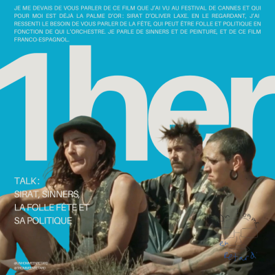 episode talk : sirât, sinners, la folle fête et sa politique artwork