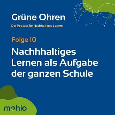 episode Folge 10 - Nachhaltiges Lernen als Aufgabe der ganzen Schule artwork