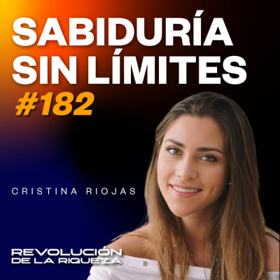 episode 182. Sabiduría sin límites con Cristina Riojas artwork