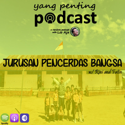 episode 5 - Jurusan Pencerdas Bangsa | w/ Rini and Fatin (Mahasiswa Pendidikan Guru Sekolah Dasar) artwork