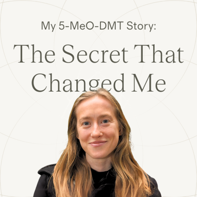 episode Ep.26 — Alanna | The Secret to Life That Changed Everything ~ 5-MeO-DMT Journey artwork