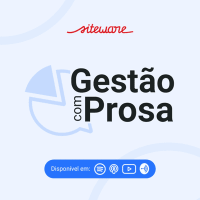Gestão com prosa