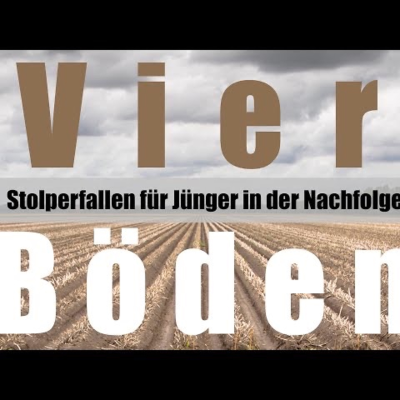 episode Vier Böden - Stolperfallen für Jünger in der Nachfolge - Teil 3 / 3 artwork