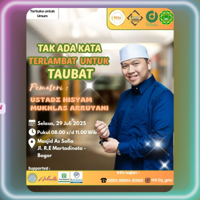 episode TAK ADA KATA TERLAMBAT UNTUK TAUBAT | Ust. Hisyam Mukhlas Arruyani, 29 Juli 2025 @Masjid As-Sofia artwork