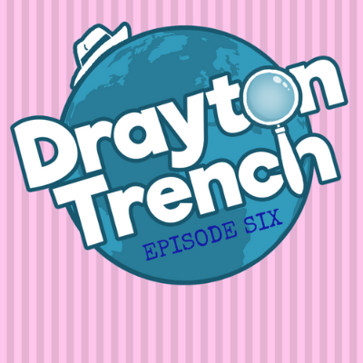 episode 6: Drayton Trench - Episode Six [Audio Comedy] artwork