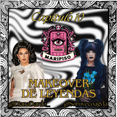 episode T4 Capítulo 10: Makeover de Leyendas artwork