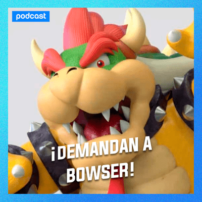episode 3x09 - Nintendo Demanda a Bowser!! artwork