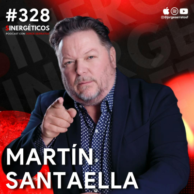 episode Los Ingredientes de un NEGOCIO INNOVADOR | Martin Santaella | #328 Sinergéticos artwork