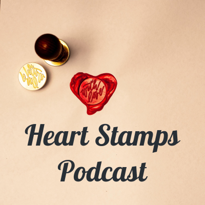 Heart Stamps Podcast