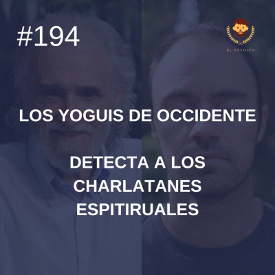 episode #194 - Detecta a los charlatanes espirituales, con Ramiro Calle (Los Yoguis de Occidente). artwork