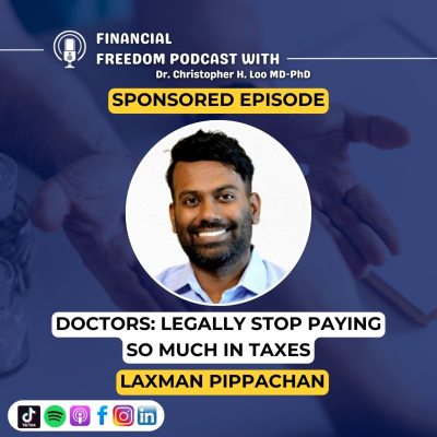 episode 🔥 Sponsored Episode: Advanced Tax Planning for Physicians: Strategies Doctors MUST Know in 2026 artwork