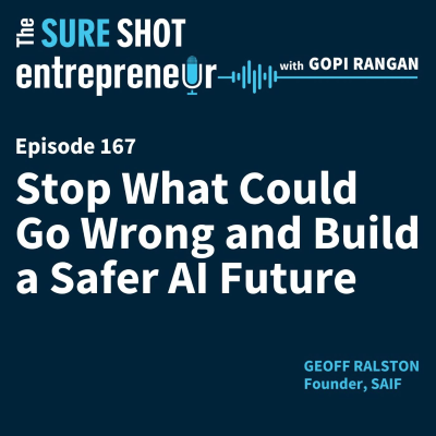 episode Stop What Could Go Wrong and Build a Safer AI Future artwork