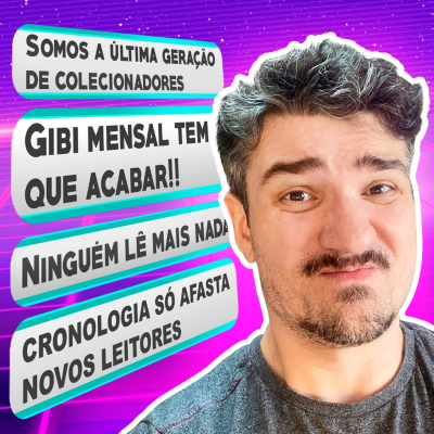 episode HQs mensais e gibis de entrada VS mundo moderno! Quem ganha? artwork