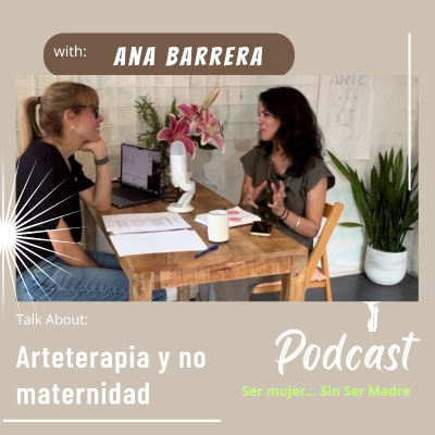 episode Episodio 8:Arteterapia y No maternidad artwork