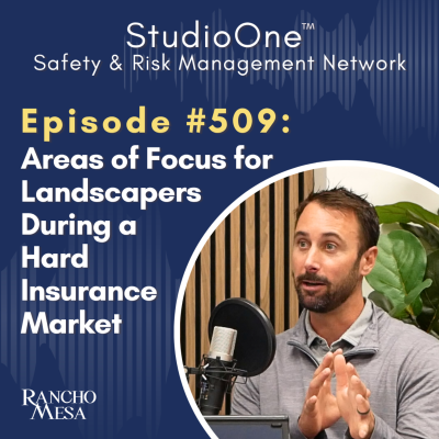 episode Ep. 509 Four Areas of Focus for Landscape Contractors During a Hard Insurance Market artwork
