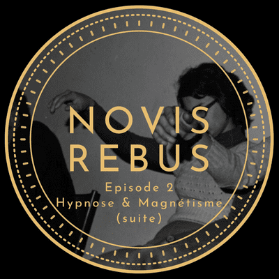 episode Hypnose et Magnétisme (deuxième partie) artwork