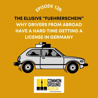 episode The elusive “Führerschein” – Why drivers from abroad have a hard time getting a license in Germany. artwork