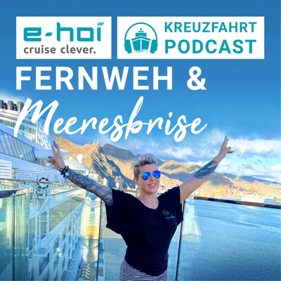 episode Kreuzfahrten in Pandemie-Zeiten – Erfahrungsbericht einer Vielfahrerin! artwork