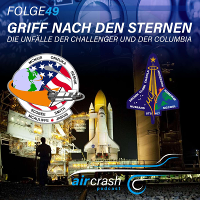 episode Folge 49: Griff nach den Sternen - Die Unglücke der Challenger und Columbia artwork