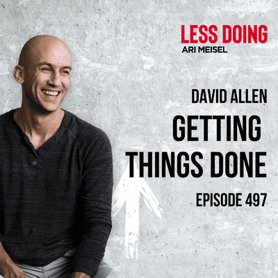 episode 497 - David Allen - Getting Things Done artwork